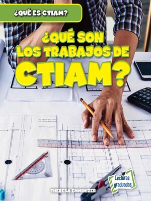 cover image of ¿Qué son los trabajos de CTIAM?